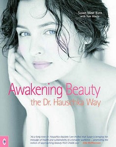Awakening Beauty di Susan West Kurz, Tom Monte edito da Clairview Books