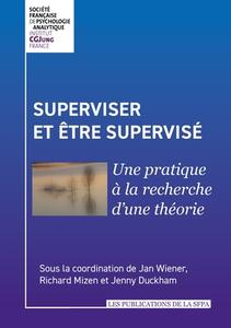 Superviser et être supervisé di Jan Wiener, Richard Mizen, Jenny Duckham edito da Books on Demand