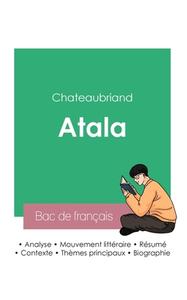 Réussir son Bac de français 2023 : Analyse du roman Atala de Chateaubriand di Chateaubriand edito da Bac de français