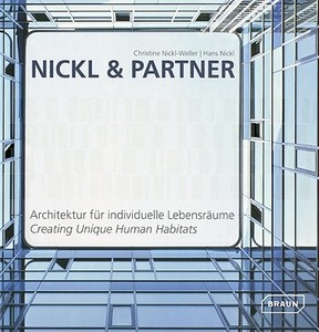 Nickl & Partner di Christine Nickl-Weller, Hans Nickl edito da Braun Publishing Ag