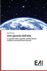 Uno sguardo dall'alto di Dario Roman edito da Edizioni Accademiche Italiane