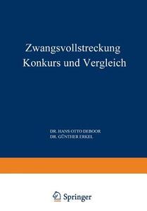 Zwangsvollstreckung Konkurs und Vergleich di Hans Otto ~deoe Boor edito da Gabler Verlag