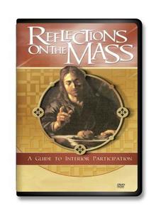 Reflections on the Mass di Joseph Fessio, Alex C. Jones edito da Casscom Media
