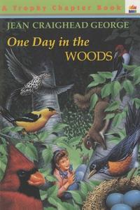 One Day in the Woods di Jean Craighead George edito da HARPERCOLLINS