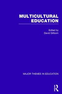 Multicultural Education di David Gillborn edito da Routledge