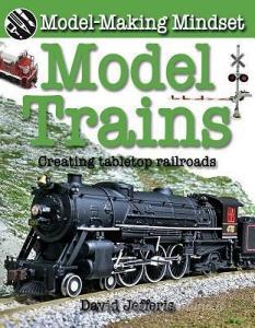 Model Trains: Creating Tabletop Railroads di David Jefferis edito da CRABTREE PUB