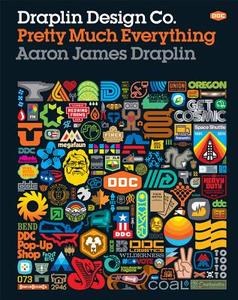 Draplin Design Co. di Aaron James Draplin edito da Abrams & Chronicle Books