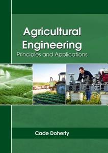 Agricultural Engineering edito da Larsen and Keller Education