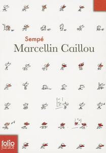Marcellin Caillou di Sempe edito da Gallimard Education