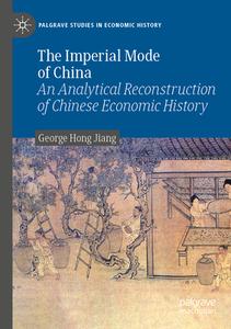 The Imperial Mode of China di George Hong Jiang edito da Springer International Publishing