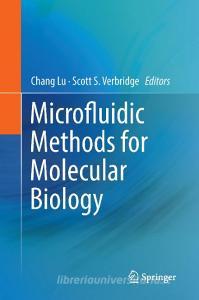 Microfluidic Methods for Molecular Biology edito da Springer International Publishing
