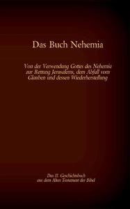Das Buch Nehemia, das 11. Geschichtsbuch aus dem Alten Testament der Bibel di Martin Luther 1545 edito da TWENTYSIX