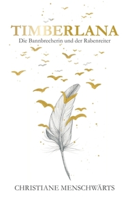 Timberlana di Christiane Menschwärts edito da Books on Demand
