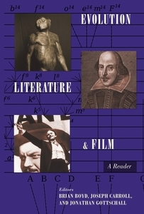 Evolution, Literature, and Film - A Reader di Brian Boyd edito da Columbia University Press
