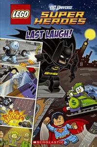 Lego DC Super Heroes: Last Laugh! di Inc. Scholastic, Trey King edito da Turtleback Books
