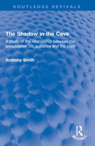 The Shadow In The Cave di Anthony Smith edito da Taylor & Francis Ltd