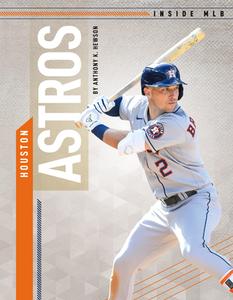 Houston Astros di Anthony K. Hewson edito da SPORTSZONE
