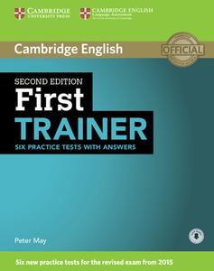 First Trainer Six Practice Tests With Answers With Audio di Peter May edito da Cambridge University Press