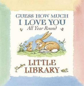 Guess How Much I Love You Little Library di Sam McBratney edito da Walker Books Ltd