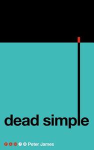 Dead Simple di Peter James edito da PAN MACMILLAN