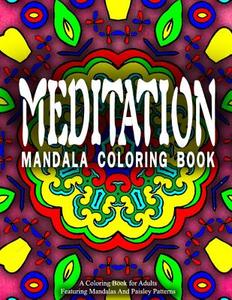 Meditation Mandala Coloring Book - Vol.3: Women Coloring Books for Adults di Women Coloring Books for Adults, Relaxation Coloring Books for Adults edito da Createspace