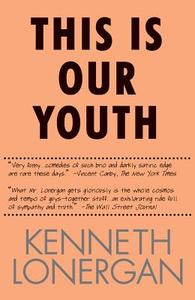 This Is Our Youth di Kenneth Lonergan edito da Overlook Press