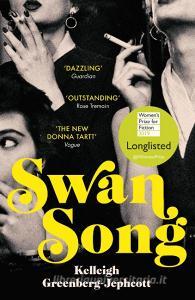 Swan Song di Kelleigh Greenberg-Jephcott edito da Random House UK Ltd
