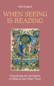 When Seeing is Reading di Yaffa Englard edito da Sheffield Phoenix Press Ltd