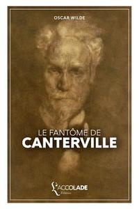 Le Fantôme de Canterville: Bilingue Anglais/Français (+ Lecture Audio Intégrée) di Oscar Wilde edito da L'Accolade Editions
