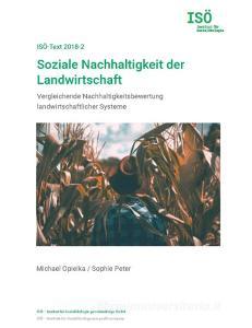 Soziale Nachhaltigkeit der Landwirtschaft di Michael Opielka, Sophie Peter edito da Books on Demand