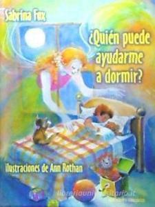 Quien Puede Ayudarme a Dormir? di Sabrina Fox, Ann Rothan edito da Spanish Publishers