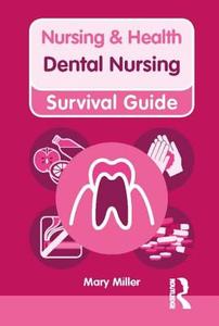 Dental Nursing di Mary Miller edito da Taylor & Francis Ltd