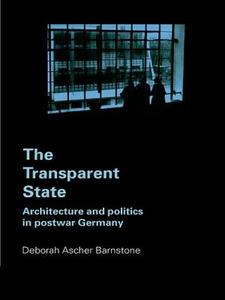 The Transparent State di Deborah Ascher Barnstone edito da Taylor & Francis Ltd