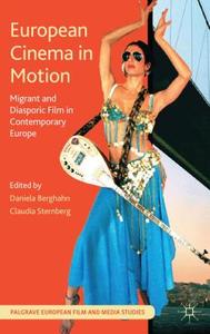 European Cinema in Motion edito da Palgrave Macmillan