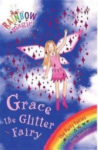 Grace The Glitter Fairy di Daisy Meadows edito da Hachette Children's Group