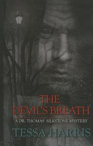 The Devil's Breath di Tessa Harris edito da Thorndike Press
