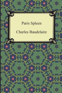 Paris Spleen di Charles Baudelaire edito da DIGIREADS.COM