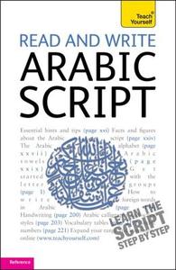 Read and Write Arabic Script (Learn Arabic with Teach Yourself) di Mourad Diouri edito da Hodder & Stoughton General Division