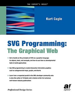 SVG Programming di Kurt Cagle edito da APress