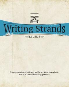 Writing Strands: Beginning 2: Focuses on Foundational Skills, Written Exercises, and the Overall Writing Process. di Dave Marks edito da MASTER BOOKS INC