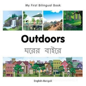 My First Bilingual Book - Outdoors - Bengali-english di Milet Publishing edito da Milet Publishing
