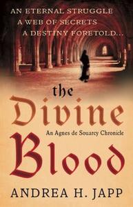 Divine Blood di Andrea Japp edito da Gallic Books