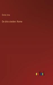 De drie steden: Rome di Émile Zola edito da Outlook Verlag