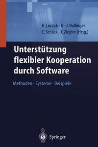 Unterstützung flexibler Kooperation durch Software edito da Springer Berlin Heidelberg