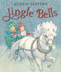 Jingle Bells di Susan Jeffers edito da HarperCollins Publishers Inc