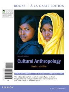Cultural Anthropology, Books a la Carte Edition di Barbara D. Miller edito da Pearson