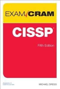Cissp Exam Cram di Michael Gregg edito da Pearson Education (us)