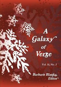 A Galaxy of Verse, Vol. 31 #2 di Editor Barbara Blanks edito da Lulu.com