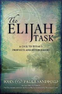 Elijah Task, The di John Loren Sandford edito da Realms Fiction