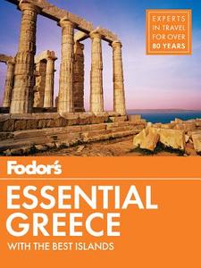 Fodor's Essential Greece di Fodor's Travel Guides edito da Ingram Publisher Services